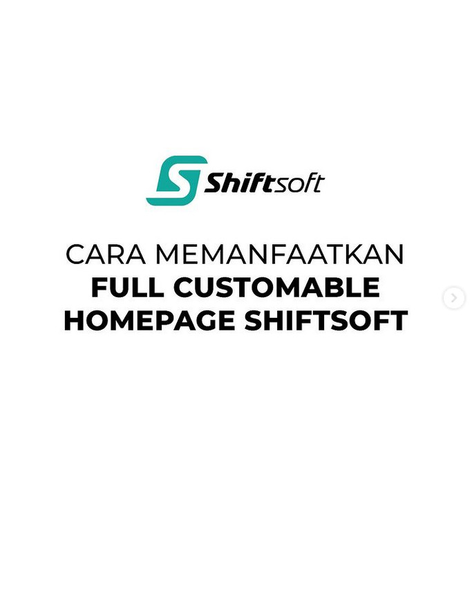 Cara memanfaatkan full customable homepage Shiftsoft